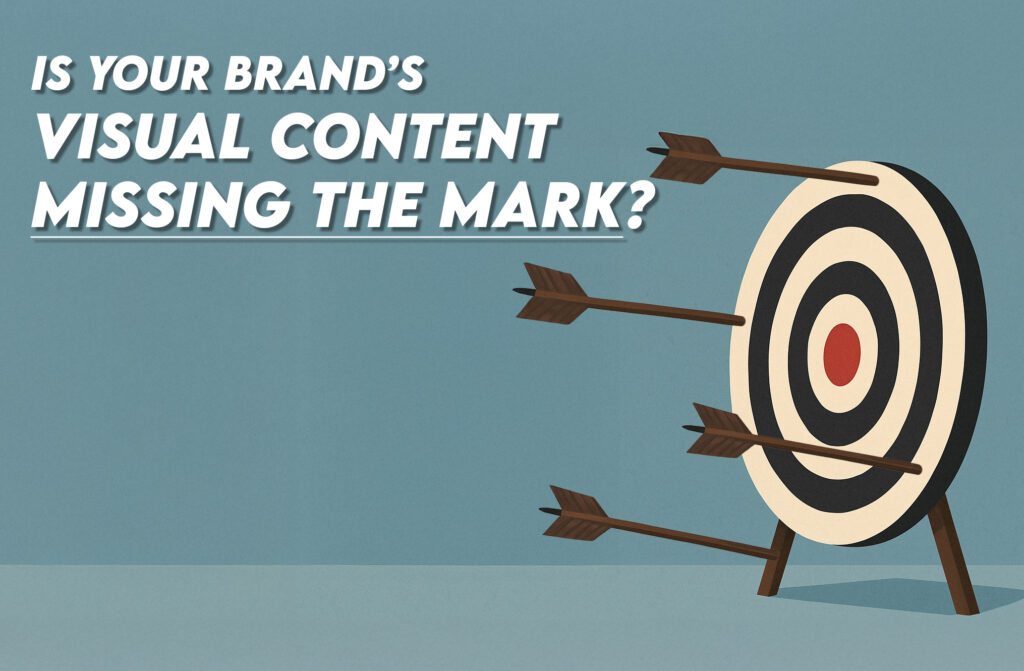 Tips to avoid missing the mark with your visual content